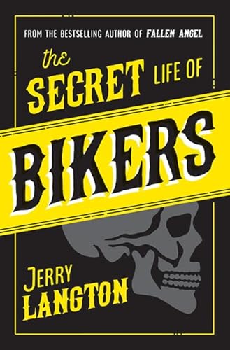 Stock image for The Secret Life of Bikers for sale by SecondSale