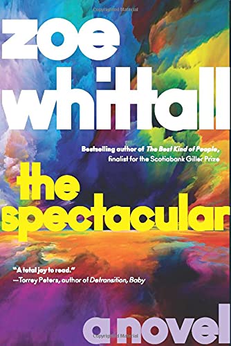 Imagen de archivo de The Spectacular: a novel a la venta por Ted Brown