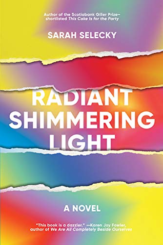 Imagen de archivo de Radiant Shimmering Light: A Novel a la venta por Hourglass Books