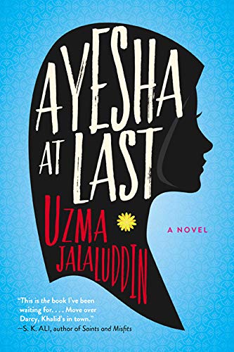 Stock image for Ayesha At Last: A Novel for sale by The Maryland Book Bank