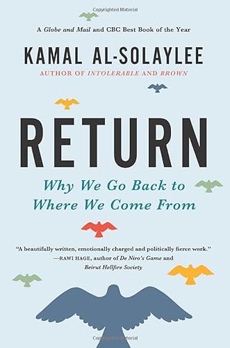 Stock image for Return: Why We Go Back to Where We Come From for sale by -OnTimeBooks-