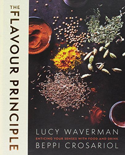 Imagen de archivo de The Flavour Principle Low Price Edition: Enticing Your Senses with Food and Drink a la venta por ThriftBooks-Atlanta