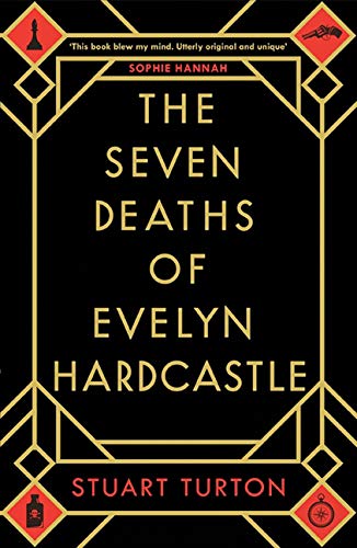 Beispielbild fr The Seven Deaths of Evelyn Hardcastle: A Novel zum Verkauf von SecondSale