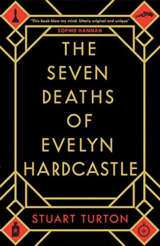 9781443457460: The Seven Deaths of Evelyn Hardcastle: A Novel