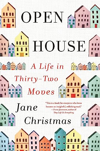 Imagen de archivo de Open House: A Life in Thirty-Two Moves a la venta por WorldofBooks