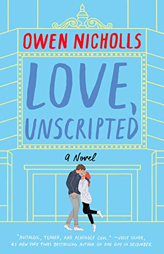 Stock image for Love, Unscripted: A Novel for sale by HPB-Emerald
