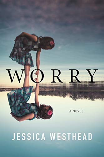 Beispielbild fr Worry: A Novel zum Verkauf von Better World Books