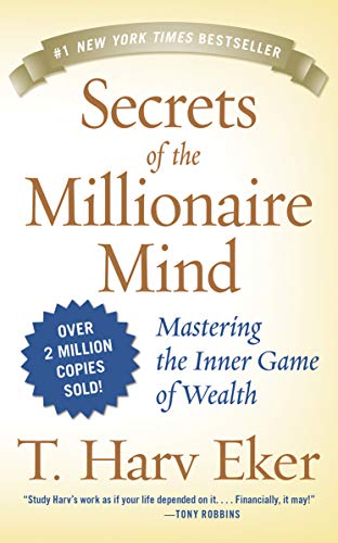 Stock image for Secrets of the Millionaire Mind: Mastering the Inner Game of Wealth for sale by Giant Giant