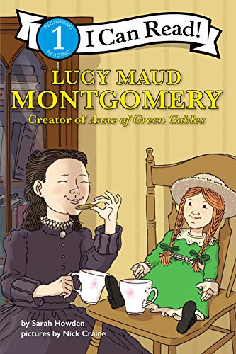 Imagen de archivo de I Can Read Fearless Girls #4: Lucy Maud Montgomery: I Can Read Level 1 a la venta por Red's Corner LLC