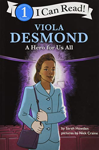 9781443460255: Viola Desmond: A Hero for Us All: I Can Read Level 1 (Fearless Girls: I Can Read!, Level 1)