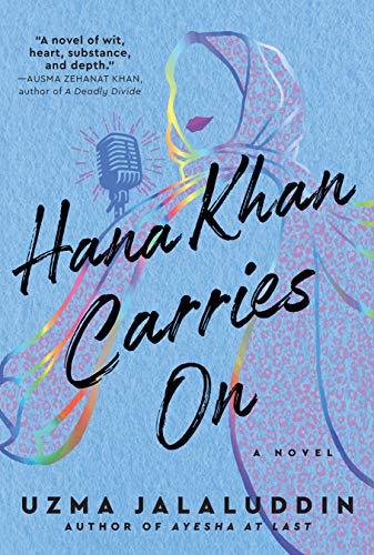 Stock image for Hana Khan Carries On : A Novel for sale by Better World Books