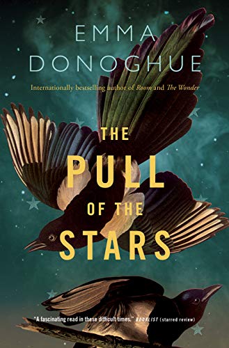 Beispielbild fr The Pull of the Stars: A Novel zum Verkauf von Better World Books