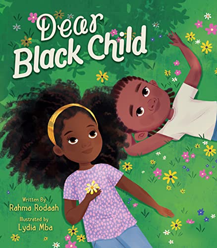 Stock image for Dear Black Child for sale by ThriftBooks-Dallas