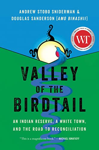 9781443466301: Valley of the Birdtail: An Indian Reserve, a White Town, and the Road to Reconciliation