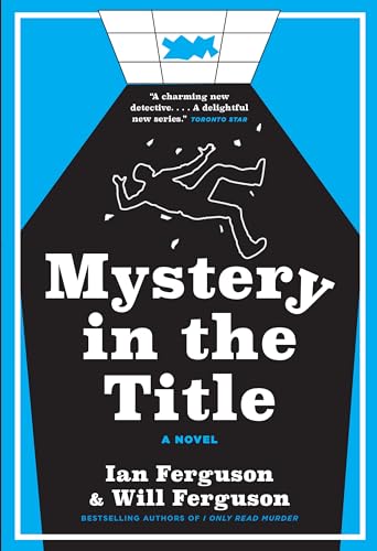 Stock image for Mystery in the Title: A Novel for sale by GF Books, Inc.