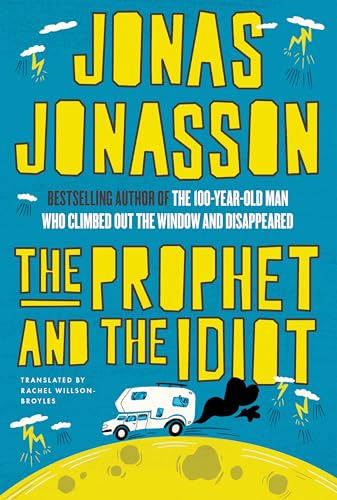 Stock image for The Prophet and the Idiot: A Novel for sale by GF Books, Inc.