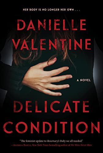 Stock image for Delicate Condition: A Novel for sale by Zoom Books Company
