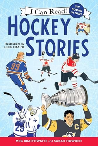 Beispielbild fr I Can Read Hockey Stories: Books #1 to #6 Bind-Up: Hayley's Journey; Hockey at Home; The Best First Game; The Golden Goal; The Masked Man; What's in a Number (I Can Read Level 2) zum Verkauf von GF Books, Inc.
