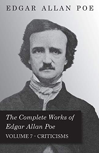 Stock image for The Complete Works of Edgar Allan Poe; Criticisms - Vol. 7 for sale by Lucky's Textbooks
