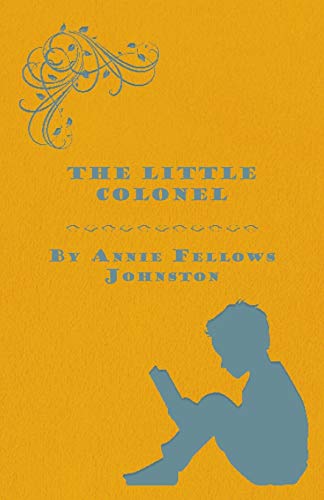 Imagen de archivo de The Little Colonel a la venta por Lucky's Textbooks