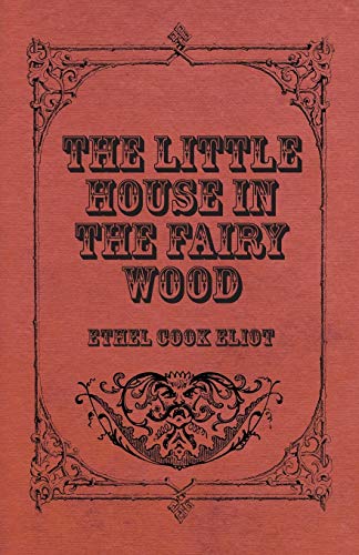 Stock image for The Little House In The Fairy Wood for sale by Lucky's Textbooks