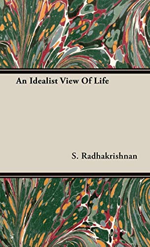 9781443721899: An Idealist View Of Life