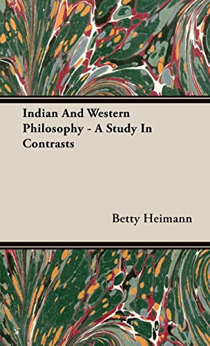 Stock image for Indian And Western Philosophy A Study In Contrasts for sale by PBShop.store US
