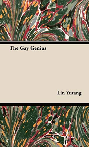 The Gay Genius (9781443722179) by Yutang, Lin