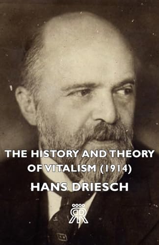 Beispielbild fr The History And Theory Of Vitalism (1914) zum Verkauf von HPB-Red