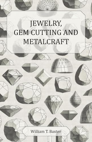 Stock image for Jewelry Gem Cutting and Metalcraft for sale by GF Books, Inc.