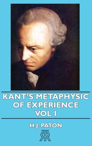 Beispielbild fr Kant's Metaphysic of Experience - Vol I zum Verkauf von Books From California