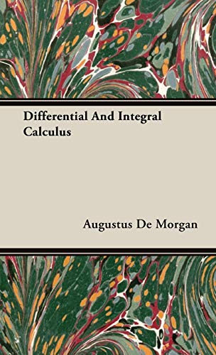 9781443725781: Differential And Integral Calculus