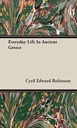 Beispielbild fr Everyday Life In Ancient Greece zum Verkauf von PBShop.store US