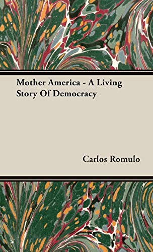 Stock image for Mother America - a Living Story of Democracy for sale by Better World Books