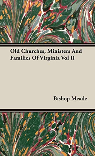9781443726436: Old Churches, Ministers And Families Of Virginia Vol Ii: 2