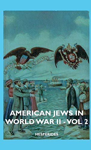 Stock image for American Jews in World War II Vol 2 for sale by PBShop.store US