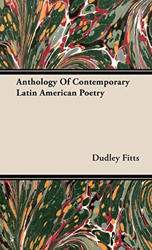 Anthology Of Contemporary Latin American Poetry (9781443727785) by Fitts, Dudley