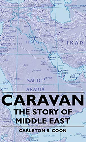 Beispielbild fr Caravan - The Story of Middle East zum Verkauf von Ria Christie Collections