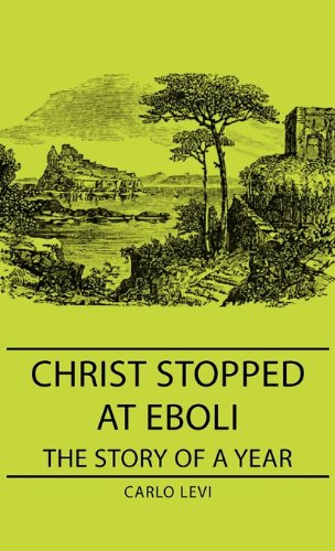 9781443729215: Christ Stopped at Eboli: The Story of a Year