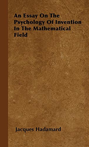 9781443730396: An Essay on the Psychology of Invention in the Mathematical Field