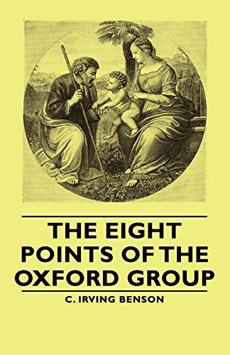 9781443730471: The Eight Points of the Oxford Group