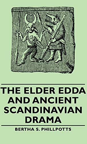 Beispielbild fr The Elder Edda and Ancient Scandinavian Drama zum Verkauf von PBShop.store US