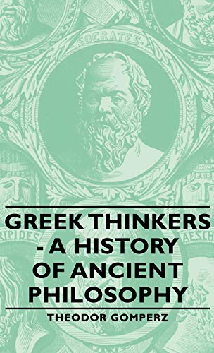 Stock image for Greek Thinkers A History of Ancient Philosophy for sale by PBShop.store US
