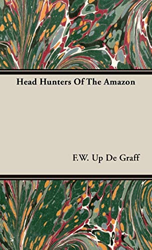 Stock image for Head Hunters of the Amazon for sale by Phatpocket Limited