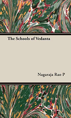 Stock image for The Schools of Vedanta for sale by Books Unplugged