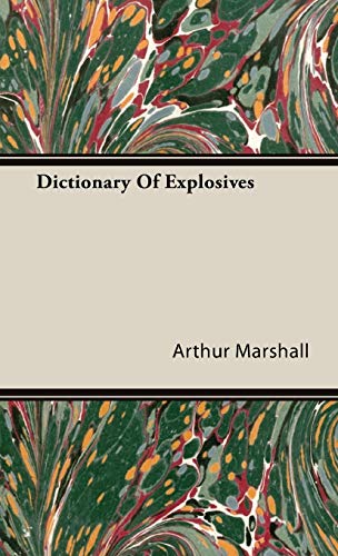 9781443732314: Dictionary of Explosives