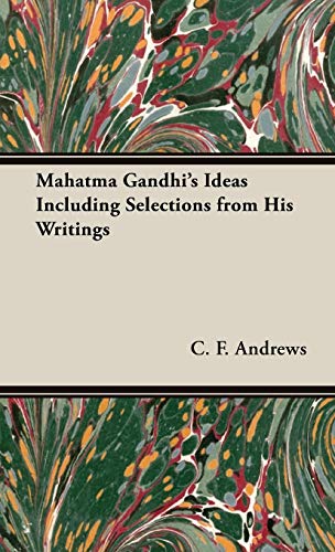 9781443733090: Mahatma Gandhi's Ideas Including Selections from His Writings