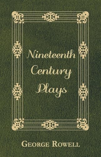 Beispielbild fr Nineteenth Century Plays zum Verkauf von HPB-Red