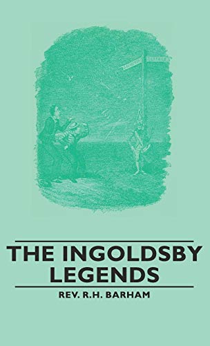 9781443734127: The Ingoldsby Legends