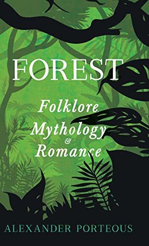 9781443735674: Forest Folklore, Mythology and Romance